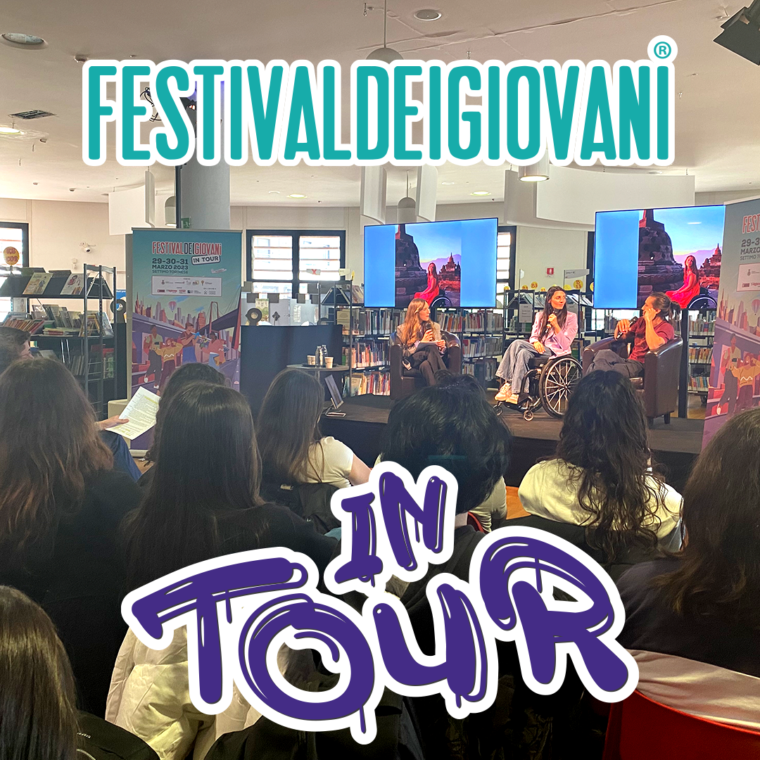 Festivaldeigiovani® in Tour